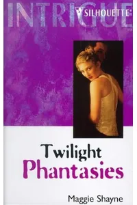 Twilight Phantasies