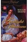 Twilight Illusions