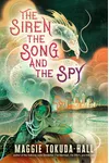 The Siren, the Song, and the Spy