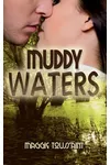 Muddy Waters