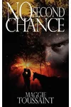 No Second Chance