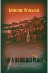 On A Darkling Plain