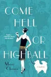 Come Hell or Highball