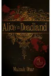Alice in Deadland