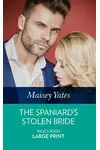 The Spaniard's Stolen Bride