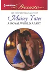 A Royal World Apart