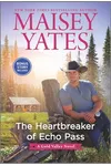 The Heartbreaker of Echo Pass