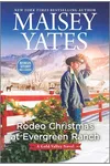 Rodeo Christmas at Evergreen Ranch