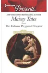 The Italian's Pregnant Prisoner