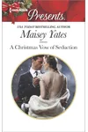 A Christmas Vow of Seduction