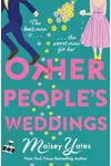 Other People's Weddings