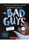 The Bad Guys In One Last Thing