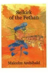 Selkirk Of The Fethan