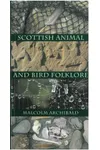 Scottish Animal And Bird Folklore