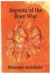 Aspects Of The Boer War