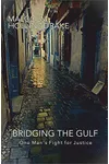 Bridging The Gulf