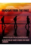 Shadows from the Past