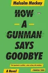 How a Gunman Says Goodbye