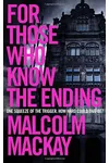 For Those Who Know the Ending