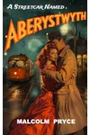 A Streetcar Named Aberystwyth