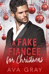A Fake Fiancée for Christmas