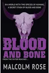 Blood and Bone