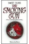 The Smoking Gun / Formula for Murder