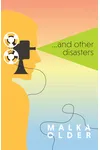 ...and Other Disasters