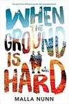 When the Ground Is Hard