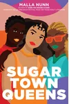 Sugar Town Queens