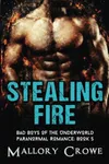 Stealing Fire