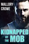 Kidnapped by the Mob