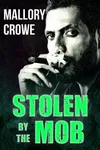 Stolen by the Mob