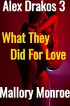 What They Did For Love