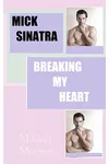 Breaking My Heart