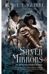 Silver Mirrors