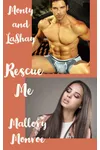 Monty & LaShay: Rescue Me