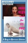 Hood Riley and the Ice Man