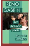 His Broken Glass