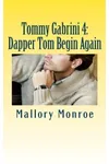 Dapper Tom Begin Again