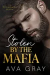 Stolen by the Mafia