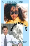 Sophia Gabrini: Please Don't Go