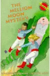 The Mellion Moon Mystery
