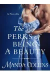 The Perks of Being a Beauty