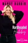 Hardheaded Hubby / Blue Balls and Push-Up Bras
