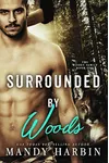 Surrounded by Woods