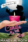 Candle Me with Care