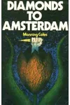 Diamonds to Amsterdam