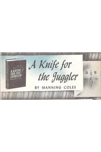 A Knife for the Juggler /The Vengeance Man