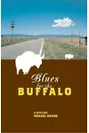 Blues for the Buffalo